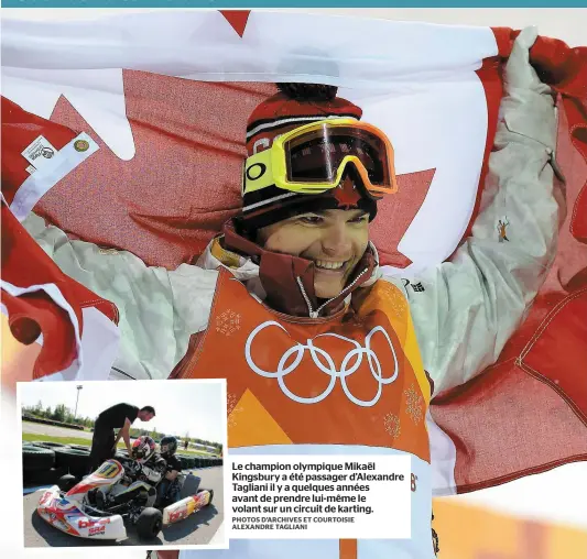  ?? PHOTOS D’ARCHIVES ET COURTOISIE ALEXANDRE TAGLIANI ?? Le champion olympique Mikaël Kingsbury a été passager d’Alexandre Tagliani il y a quelques années avant de prendre lui-même le volant sur un circuit de karting.