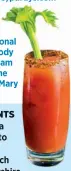  ??  ?? Considered Canada’s national drink, the Bloody Caesar uses clam juice to give the usual Bloody Mary an extra kick!