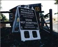  ??  ?? A sign at the entrance to Foothills Park makes it clear the facility is not for anyone but residents and their guests.