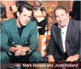  ??  ?? Mark Ronson and Jools Holland