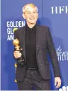  ?? ( Kevin Winter/ Getty Images/ TNS) ?? ELLEN DEGENERES at the 77th Annual Golden Globe Awards in Beverly Hills, in January.