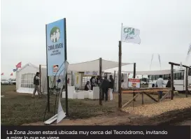  ??  ?? La Zona Joven estará ubicada muy cerca del Tecnódromo, invitando a mirar lo que se viene.