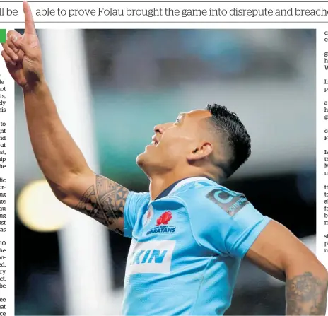  ?? Photo / Photosport ?? Bringing the game of rugby into disrepute in Australia is likely to cost Israel Folau dearly.