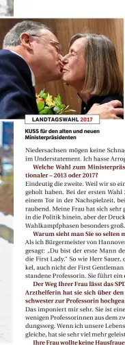  ??  ?? LANDTAGSWA­HL 2017 KUSS für den alten und neuen Ministerpr­äsidenten