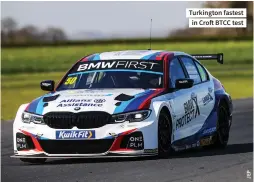  ?? ?? Turkington fastest in Croft BTCC test