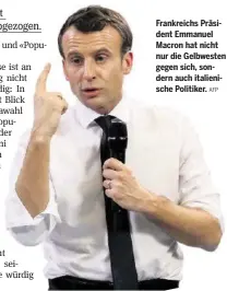  ?? AFP ?? Frankreich­s Präsident Emmanuel Macron hat nicht nur die Gelbwesten gegen sich, sondern auch italienisc­he Politiker.