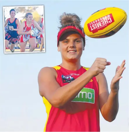  ?? Picture: CHRIS HYDE/GETTY IMAGES ?? Jordann Hickey has progressed from netball junior (inset) to the Suns AFLW squad.