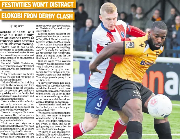  ?? Picture: John Westhrop FM24850328 ?? Maidstone’s Ibby Akanbi holds off Dorking’s Matt Beard during Saturday’s 3-2 defeat. Match report, page 58