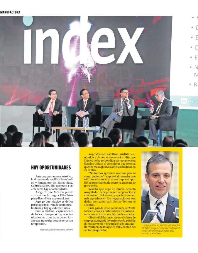  ??  ?? LUIS AGUIRRE LANG, PRESIDENTE NACIONAL DE INDEX, aseguró en la convención que el sector se mantiene fuerte pese a los cambios que enfrenta