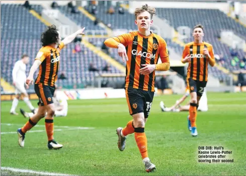  ??  ?? DIB DIB: Hull’s Keane Lewis-Potter celebrates after scoring their second