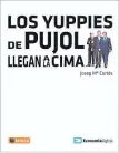  ?? LOS YUPPIES DE PUJOL LLEGAN A LA CIMA
Josep Maria Cortés Bresca. Barcelona, 2014. 160 páginas Precio: 15 €; e-book, 6,99 € ??