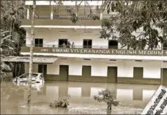  ?? RAJ K RAJ/HT PHOTO ?? The Swami Vivekanand High School in Chengannur, Kerala. The state could suffer close to $3 trillion worth of economic loss because of the floods.