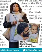  ?? ?? VIGIL
Sister Mona with pic of Alaa