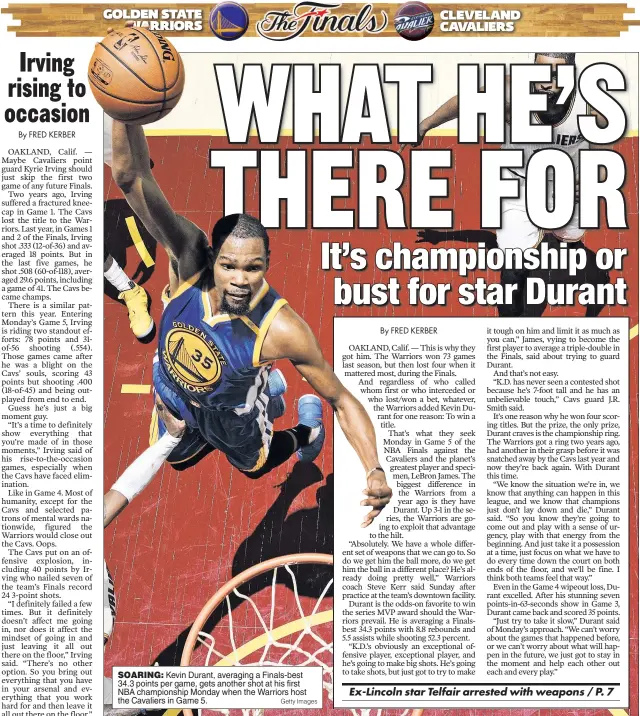  ??  ?? SOARING: Kevin Durant, averaging a Finals-best 34.3 points per game, gets another shot at his first NBA championsh­ip Monday when the Warriors host the Cavaliers in Game 5.