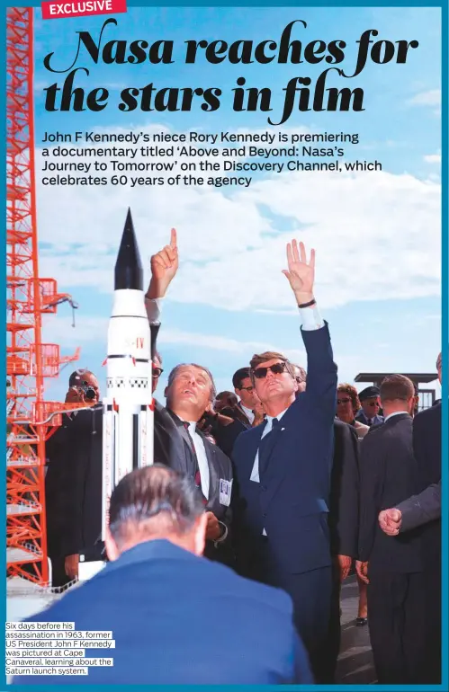  ?? Photos supplied ?? Six days before his assassinat­ion in 1963, former US President John F Kennedy was pictured at Cape Canaveral, learning about the Saturn launch system.