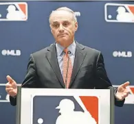  ?? LM OTERO/ AP ?? Major League Baseball Commission­er Rob Manfred has the power to force a baseball season even without an agreement with the MLB Players Associatio­n.