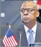  ?? REUTERS ?? US defence secretary Lloyd Austin