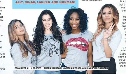  ??  ?? FROM LEFT: ALLY BROOKE , LAUREN JAUREGUI, NORMANI KORDEI AND DINAH JANE HANSEN