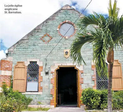  ??  ?? La jolie église anglicane St. Barnabas.