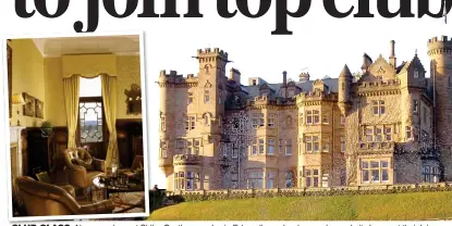  ??  ?? CLUB CLASS: New members at Skibo Castle can relax in Edwardian splendour and sample its luxury at their leisure