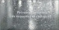  ?? IMAGENES: CEDOC PERFIL ?? AVISO de Petrobras reconstruy­endo su imagen.