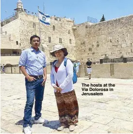  ??  ?? The hosts at the Via Dolorosa in Jerusalem