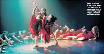  ??  ?? Dancers from China and New Zealand star in Hemisphere­s, a cross-cultural collaborat­ion.