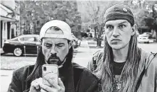  ?? Saban Films / ?? Kevin Smith, left, and Jason Mewes will present “Jay and Silent Bob Reboot” on Oct. 30 at Landmark River Oaks Theatre.