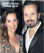  ??  ?? SPLIT Alfie Boe with wife Sarah