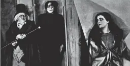  ?? SPECIAL FOR THE REPUBLIC ?? The 1920 movie “The Cabinet of Dr. Caligari” features Werner Krauss (from left), Conrad Veidt and Lil Dagover.