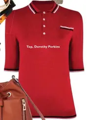  ??  ?? Top, Dorothy Perkins