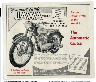  ??  ?? ABOVE Sydney Jawa agent Eric Moore’s 1950 ad.