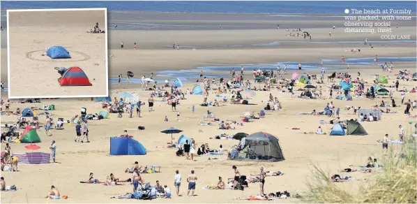  ?? COLIN LANE ?? The beach at Formby was packed, with some observing social distancing, inset