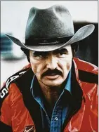  ?? CONTRIBUTE­D ?? Burt Reynolds starred in “Smokey and the Bandit” in 1977. It was perhaps his most beloved film in a long career.