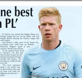  ??  ?? Kevin De Bruyne