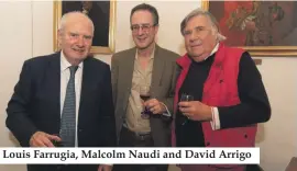  ??  ?? Louis Farrugia, Malcolm Naudi and David Arrigo