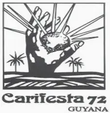  ?? ?? Carifesta7­2 logo of a dark hand grasping the sun depicting the skills and aspiration of a tropical people with talent was designed by David Lanyi