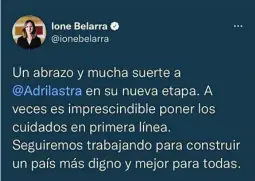  ?? ?? Los tuits de Gamarra, Olona, Calvo, Belarra o Castañón tras conocer los «motivos personales» de la dimisión de todos los cargos de partido de Adriana Lastra