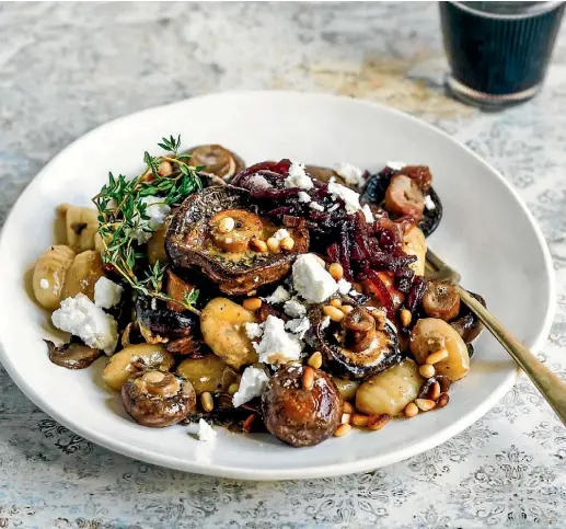  ?? SARAH TUCK ?? Quick gnocchi with mushroom ragu.