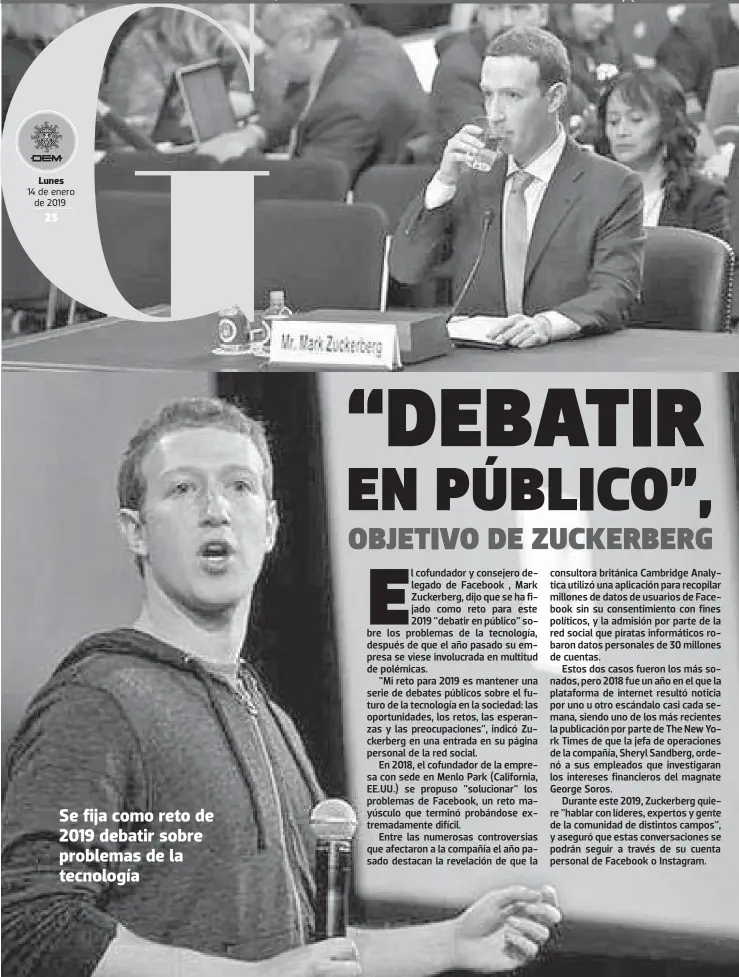  ?? MARTIN TAMAYO | TELEFONO: 7131597 ?? Se fija como reto de 2019 debatir sobre problemas de la tecnología