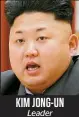  ??  ?? Kim Jong-un Leader nord-coréen