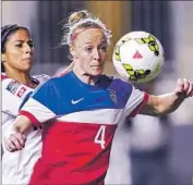  ?? Rich Schultz Associated Press ?? BECKY SAUERBRUNN remains part of a U. S. back line that was dominant in the World Cup.