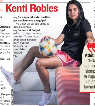  ??  ?? MOTIVADA. Kenti Robles, defensa mexicana del Atlético de Madrid.