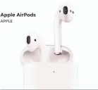  ??  ?? Apple AirPods APPLE