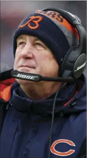  ?? PHOTO ?? ABOVE: In this Dec. 24 file photo, Chicago Bears head coach John Fox watches against the Washington Redskins during a game in Chicago. AP