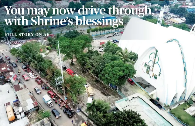  ?? SUNSTAR FOTO / ALLAN CUIZON ?? WHAT A GODSEND. Drivers may now go through the Lourdes Shrine compound at certain hours to avoid heavy traffic at the corner of F. Llamas and Sabellano Sts. in southern Cebu City.