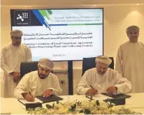  ?? — ONA ?? SIGNING CEREMONY: The project aims to establish a dates processing plant of the highest internatio­nal standards over an area of 100,000 sqm in Rumais area in Barka.