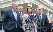  ?? [AP PHOTO] ?? Speaker of the House Nancy Pelosi, D-Calif., speaks to reporters after meeting with President Donald Trump about border security in the Situation Room of the White House on Friday in Washington. From left, Senate Minority Leader Chuck Schumer, D-N.Y., House Majority Leader Steny Hoyer, of Maryland, Pelosi and Sen. Dick Durbin, D-Ill.