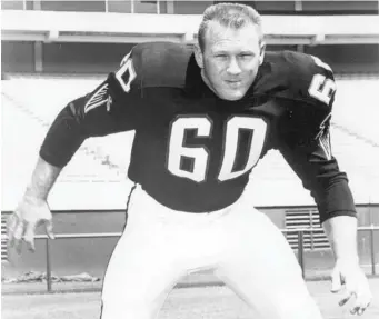  ??  ?? Tommy Nobis was the first player drafted by the Atlanta Falcons and was NFL rookie of the year in 1966. | AP FILES