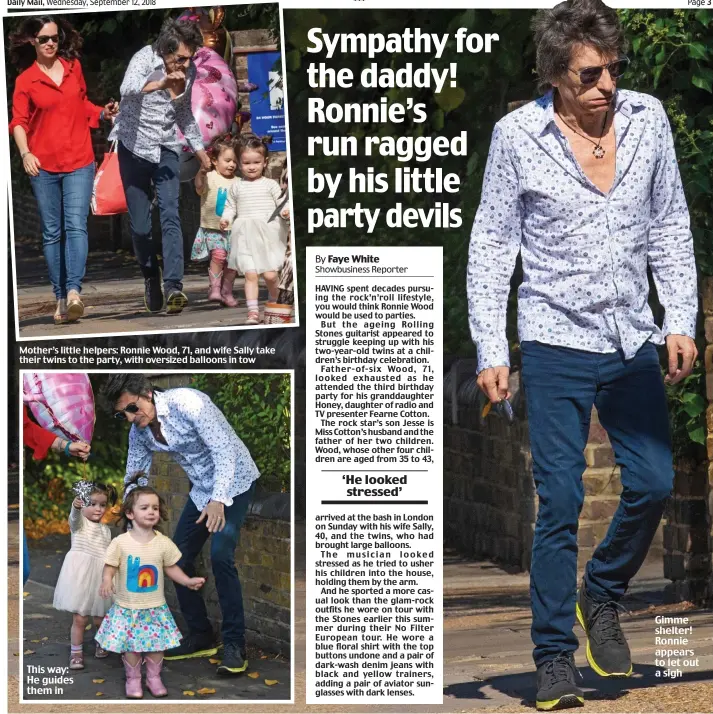  ??  ?? Mother’s little helpers: Ronnie Wood, 71, and wife Sally take their twins to the party, with oversized balloons in tow This way: He guides them in Gimme shelter! Ronnie appears to let out a sigh